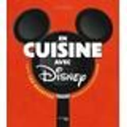 Livre de recettes - Disney - En cuisine avec Disney - 150 recettes - Inspiré des films - Recueil de cuisine