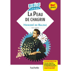 BiblioLycée - La Peau de chagrin, Balzac (BAC 1re générale) - BAC 2024 - Parcours : Les romans de l'énergie : création et destruction (Poche)