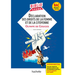 BiblioLycée - Déclaration des droits de la femme et de la citoyenne, de Gouges - BAC 2024 - Parcours : Ecrire et combattre pour l'égalité (Poche)