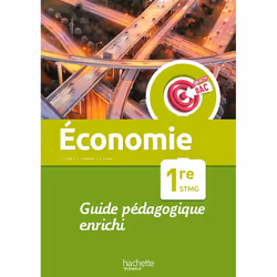 ISBN Objectif Bac Economie 1re STMG - Guide pédagogique - Ed. 2022, Éducatif, Français, 140 pages