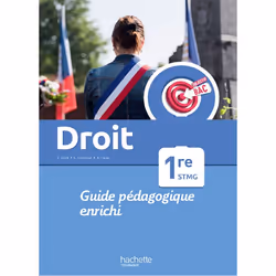 ISBN Objectif Bac Droit 1re STMG - Guide pédagogique - Ed. 2022, Éducatif, Français, 176 pages