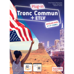 ISBN PLUG-IN, Anglais tronc commun + ETLV 1re/Terminale STMG - livre élève - Éd. 2024, Éducatif, Français, 208 pages