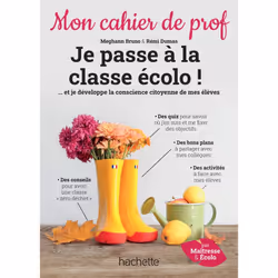ISBN Je passe à la classe écolo ! - Mon cahier de prof - Ed. 2022, Éducatif, Français, 64 pages