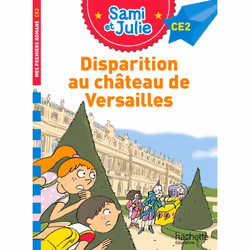 ISBN Sami et Julie Roman CE2 Disparition au Château de Versailles, Éducatif, Français, 64 pages