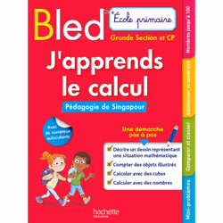 ISBN Bled Ecole primaire J'apprends le calcul GS et CP (Pédagogie de Singapour), Éducatif, Français, 192 pages