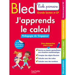 Bled Ecole primaire J'apprends le calcul  GS et CP (Pédagogie de Singapour) (Broché)