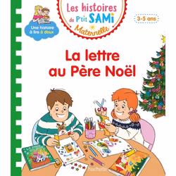 ISBN Les histoires de P'tit Sami Maternelle (3-5 ans) : La lettre au Père Noël, Éducatif, Français, 32 pages
