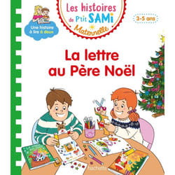 Les histoires de P'tit Sami Maternelle (3-5 ans) : La lettre au Père Noël (Broché)