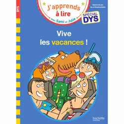 ISBN Sami et Julie- Spécial DYS (dyslexie) Vive les vacances !, Éducatif, Français, 32 pages