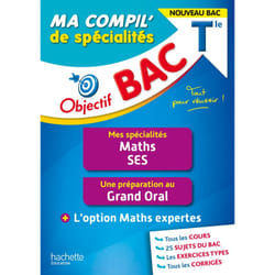 Objectif BAC Ma compil' de spécialités Maths et SES + Grand Oral + option Maths expertes (Broché)