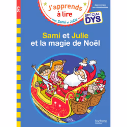 ISBN Sami et Julie- Spécial DYS (dyslexie) Sami et Julie et la magie de Noël, Éducatif, Français, 32 pages