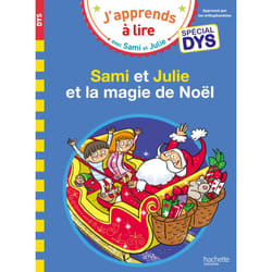 Sami et Julie- Spécial DYS (dyslexie) Sami et Julie et la magie de Noël (Broché)