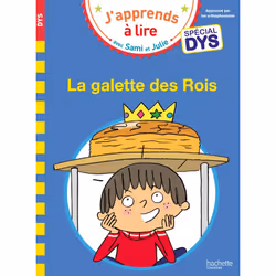 ISBN Sami et Julie- Spécial DYS (dyslexie) La galette des rois, Éducatif, Français, 32 pages