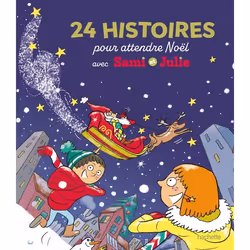 ISBN 24 histoires pour attendre Noël - Sami et Julie, Éducatif, Français, 64 pages