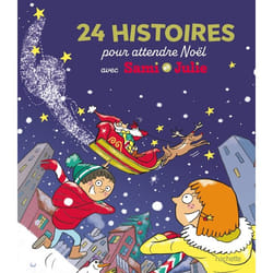 24 histoires pour attendre Noël - Sami et Julie