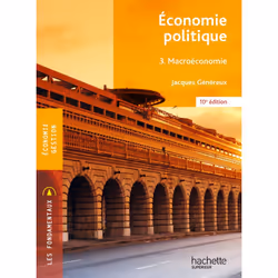 ISBN Fondamentaux - Économie politique 3 - Macro-économie (10e édition), Éducatif, Français, 160 pages