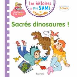 ISBN Les histoires de P'tit Sami Maternelle (3-5 ans) : Sacrés dinosaures !, Éducatif, Français, 32 pages