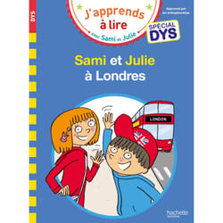 Sami et Julie - Spécial DYS (dyslexie) Sami et Julie à Londres (Broché)