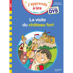 Sami et Julie - Spécial DYS (dyslexie) La visite du château fort (Broché)