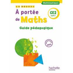 Le nouvel à portée de maths : CE2 - guide pédagogique