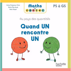 ISBN Maths à conter - Quand un rencontre un - Album 1 - Ed. 2023, Éducatif, Français, 32 pages