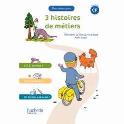 ISBN Mon cahier pour... CP - 3 histoires de métiers - Album 1 - Ed. 2023, Éducatif, Français, 32 pages