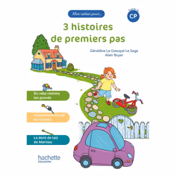ISBN Mon cahier pour... CP - 3 histoires de premiers pas - Album 2 - Ed. 2023, Éducatif, Français, 32 pages