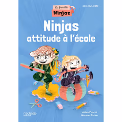 ISBN La Famille Ninjas - Ninjas attitude à l'école - Album élève - Ed. 2024, Éducatif, Français, 32 pages