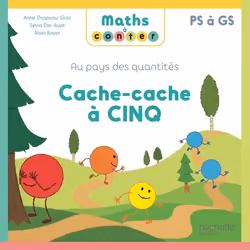ISBN Maths à conter - Au pays des quantités Cache-cache à Cinq - Album - Ed. 2024, Éducatif, Français, 32 pages