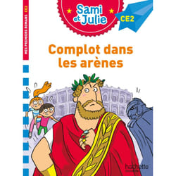 Sami et Julie Roman CE2 Complot dans les arènes (Broché)
