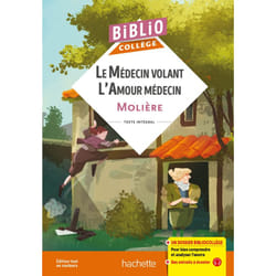Bibliocollège - Le médecin volant - L'amour médecin (Poche)