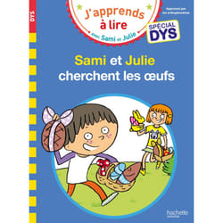 Sami et Julie- Spécial DYS (dyslexie)  Sami et Julie cherchent les oeufs (Broché)