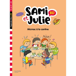 Sami et Julie BD Fin de CP- CE1 - Micmac à la cantine (Broché)