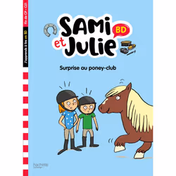 ISBN Sami et Julie BD Fin de CP- CE1 - Surprise au poney club !, Éducatif, Français, 48 pages