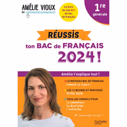 ISBN Réussis ton Bac de français 2024 avec Amélie Vioux 1re générale, Éducatif, Français, 256 pages