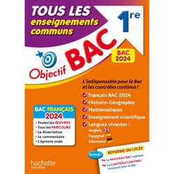 Objectif BAC 2024 -  1re Tous les enseignements communs (Broché)