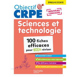 OBJECTIF CRPE - 100 FICHES EFFICACES POUR BIEN RÉVISER - SCIENCES ET TECHNOLOGIE (Broché)