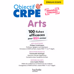 Objectif CRPE - 100 fiches efficaces pour bien réviser  -  Arts, épreuve écrite d'admissibilité (Broché)