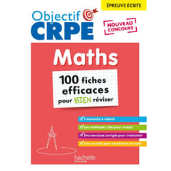 MATHS, EPREUVE ECRITE. 100 FICHES EFFICACES POUR BIEN REVISER, Voirin-Bremont Laure