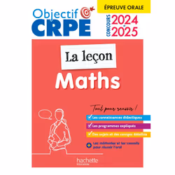 ISBN Objectif CRPE 2024 - 2025 - Maths - La leçon - épreuve orale d'admission, Éducatif, Français, 304 pages