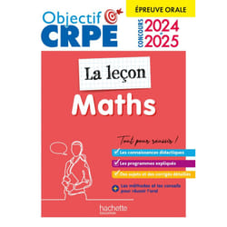 Objectif CRPE 2025 - Maths - La leçon -  épreuve orale d'admission (Broché)
