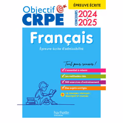 ISBN Objectif CRPE 2024 - 2025 - Français - épreuve écrite d'admissibilité, Éducatif, Français, 448 pages