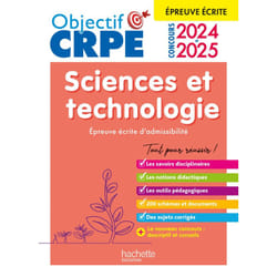 Objectif CRPE 2024 - 2025 - Sciences et technologie - épreuve écrite d'admissibilité (Broché)