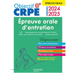 Objectif CRPE 2025 -  Réussir l'épreuve orale d'entretien (Broché)