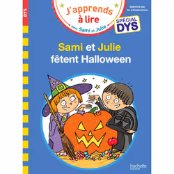 ISBN Sami et Julie - Spécial DYS (dyslexie) Sami & Julie fêtent Halloween, Éducatif, Français, 32 pages