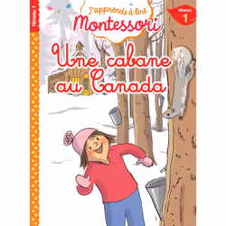 ISBN J'apprends à lire Montessori - CP niveau 1 : Une cabane au Canada, Éducatif, Français, 32 pages