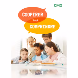 ISBN Coopérer pour comprendre Français CM2 - Guide ressources - Ed. 2024, Éducatif, Français, 168 pages