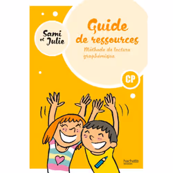 ISBN Sami et Julie - Méthode de lecture CP - Guide ressources - Ed. 2024, Éducatif, Français, 276 pages