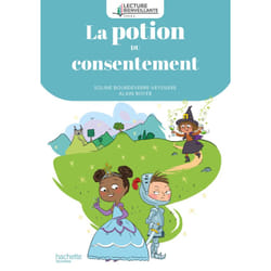 Lecture bienveillante cycle 2 La potion du consentement - Album 2 - Ed. 2024 (Broché)