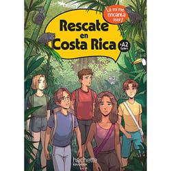 Rescate en Costa Rica Cycle 4 >A2 - Livre élève